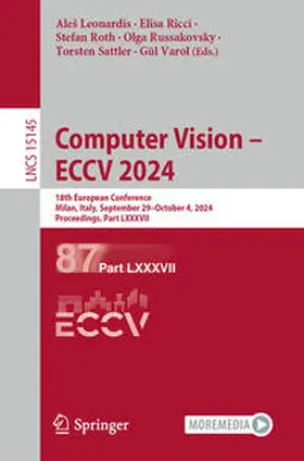 Leonardis / Ricci / Roth |  Computer Vision – ECCV 2024 | eBook | Sack Fachmedien