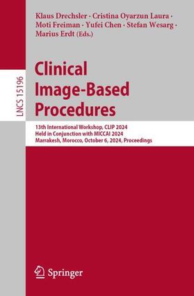 Drechsler / Oyarzun Laura / Erdt |  Clinical Image-Based Procedures | Buch |  Sack Fachmedien