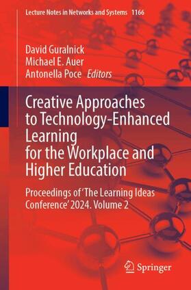 Guralnick / Auer / Poce |  Creative Approaches to Technology-Enhanced Learning for the Workplace and Higher Education | Buch |  Sack Fachmedien