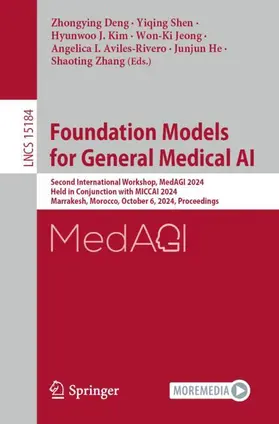 Deng / Shen / Kim |  Foundation Models for General Medical AI | Buch |  Sack Fachmedien