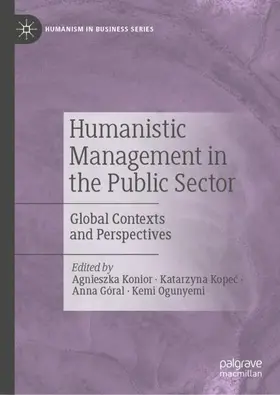 Konior / Ogunyemi / Kopec |  Humanistic Management in the Public Sector | Buch |  Sack Fachmedien