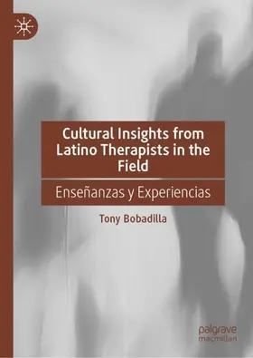 Bobadilla |  Cultural Insights from Latino Therapists in the Field | Buch |  Sack Fachmedien