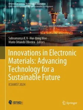 K N / Wee / Oliveira |  Innovations in Electronic Materials: Advancing Technology for a Sustainable Future | Buch |  Sack Fachmedien