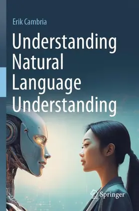 Cambria |  Understanding Natural Language Understanding | Buch |  Sack Fachmedien