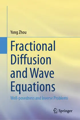 Zhou |  Fractional Diffusion and Wave Equations | eBook | Sack Fachmedien