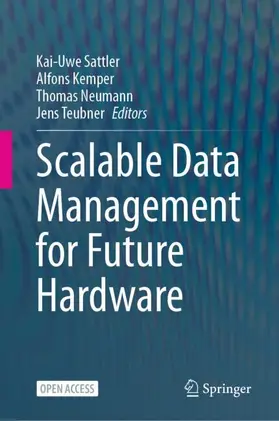 Sattler / Teubner / Kemper |  Scalable Data Management for Future Hardware | Buch |  Sack Fachmedien