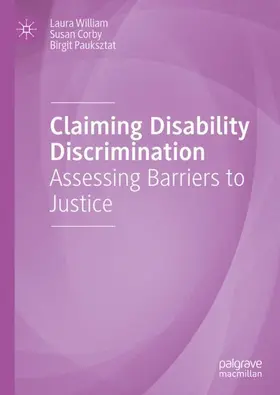 William / Pauksztat / Corby |  Claiming Disability Discrimination | Buch |  Sack Fachmedien