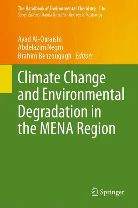 Al-Quraishi / Benzougagh / Negm |  Climate Change and Environmental Degradation in the MENA Region | Buch |  Sack Fachmedien