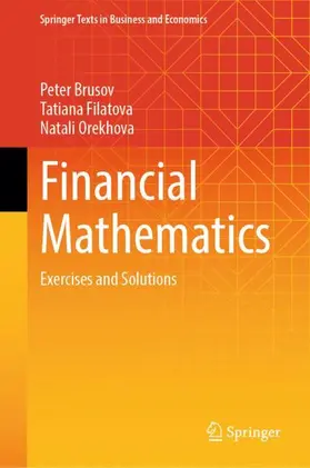 Brusov / Orekhova / Filatova |  Financial Mathematics | Buch |  Sack Fachmedien