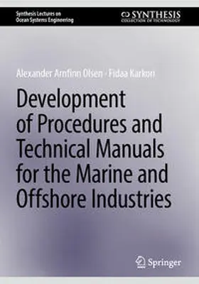 Olsen / Karkori |  Development of Procedures and Technical Manuals for the Marine and Offshore Industries | eBook | Sack Fachmedien