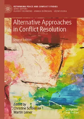 Schliesser / Leiner |  Alternative Approaches in Conflict Resolution | eBook | Sack Fachmedien