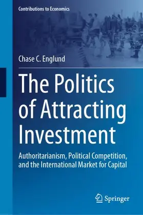 Englund |  The Politics of Attracting Investment | Buch |  Sack Fachmedien