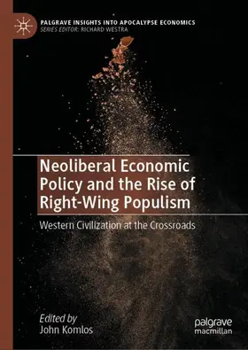 Komlos |  Neoliberal Economic Policy and the Rise of Right-Wing Populism | Buch |  Sack Fachmedien