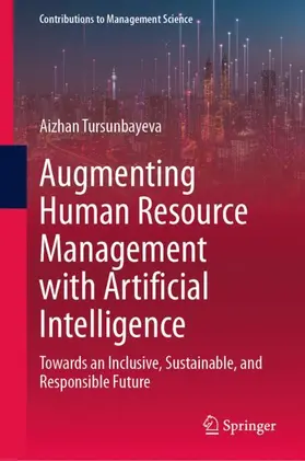 Tursunbayeva |  Augmenting Human Resource Management with Artificial Intelligence | Buch |  Sack Fachmedien