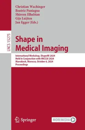 Wachinger / Paniagua / Egger |  Shape in Medical Imaging | Buch |  Sack Fachmedien