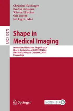 Wachinger / Paniagua / Elhabian |  Shape in Medical Imaging | eBook | Sack Fachmedien