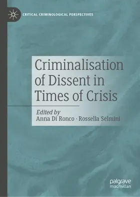 Selmini / Di Ronco |  Criminalisation of Dissent in Times of Crisis | Buch |  Sack Fachmedien