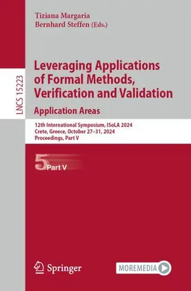 Steffen / Margaria |  Leveraging Applications of Formal Methods, Verification and Validation. Application Areas | Buch |  Sack Fachmedien