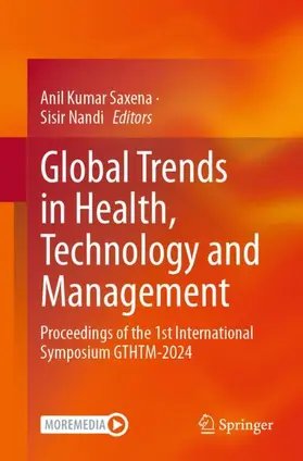 Nandi / Saxena |  Global Trends in Health, Technology and Management | Buch |  Sack Fachmedien