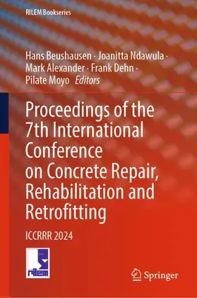 Beushausen / Ndawula / Moyo |  Proceedings of the 7th International Conference on Concrete Repair, Rehabilitation and Retrofitting | Buch |  Sack Fachmedien