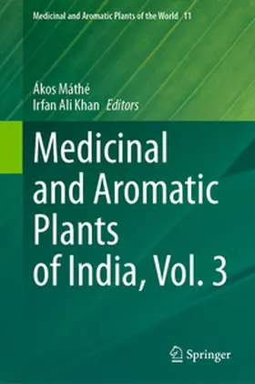 Khan / Máthé |  Medicinal and Aromatic Plants of India, Vol. 3 | Buch |  Sack Fachmedien