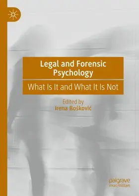 Boškovic / Boškovic |  Legal and Forensic Psychology | Buch |  Sack Fachmedien