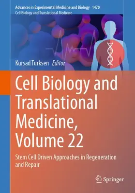 Turksen |  Cell Biology and Translational Medicine, Volume 22 | Buch |  Sack Fachmedien