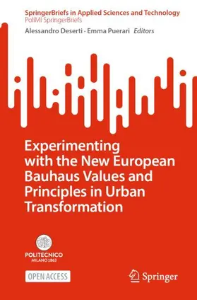 Puerari / Deserti |  Experimenting with the New European Bauhaus Values and Principles in Urban Transformation | Buch |  Sack Fachmedien