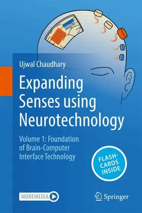 Chaudhary |  Expanding Senses using Neurotechnology | Buch |  Sack Fachmedien