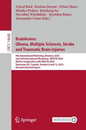 Baid / Dorent / Malec |  Brainlesion: Glioma, Multiple Sclerosis, Stroke and Traumatic Brain Injuries | Buch |  Sack Fachmedien