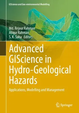 Rahman / Saha |  Advanced GIScience in Hydro-Geological Hazards | Buch |  Sack Fachmedien