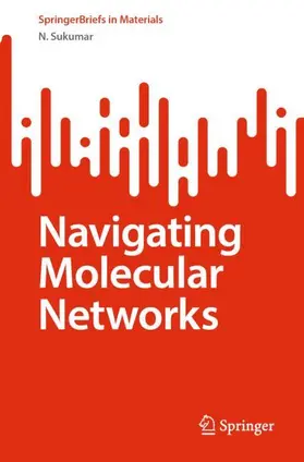 Sukumar |  Navigating Molecular Networks | Buch |  Sack Fachmedien