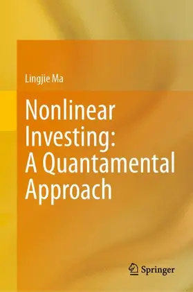 Ma |  Nonlinear Investing: A Quantamental Approach | Buch |  Sack Fachmedien