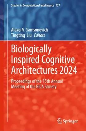 Liu / Samsonovich |  Biologically Inspired Cognitive Architectures 2024 | Buch |  Sack Fachmedien