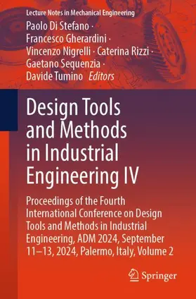 Di Stefano / Gherardini / Tumino |  Design Tools and Methods in Industrial Engineering IV | Buch |  Sack Fachmedien