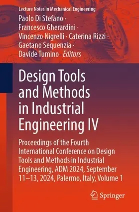 Di Stefano / Gherardini / Tumino |  Design Tools and Methods in Industrial Engineering IV | Buch |  Sack Fachmedien