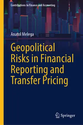 Melega |  Geopolitical Risks in Financial Reporting and Transfer Pricing | eBook | Sack Fachmedien