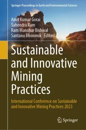 Gorai / Bhowmik / Ram |  Sustainable and Innovative Mining Practices | Buch |  Sack Fachmedien