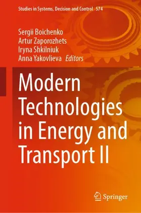 Boichenko / Yakovlieva / Zaporozhets |  Modern Technologies in Energy and Transport II | Buch |  Sack Fachmedien