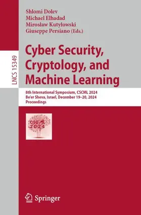 Dolev / Persiano / Elhadad |  Cyber Security, Cryptology, and Machine Learning | Buch |  Sack Fachmedien