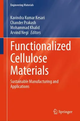 Kesari / Negi / Prakash |  Functionalized Cellulose Materials | Buch |  Sack Fachmedien