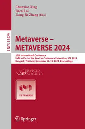 Xing / Zhang / Lai |  Metaverse ¿ METAVERSE 2024 | Buch |  Sack Fachmedien