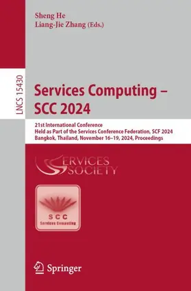 Zhang / He |  Services Computing ¿ SCC 2024 | Buch |  Sack Fachmedien