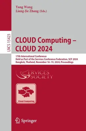 Zhang / Wang | CLOUD Computing ¿ CLOUD 2024 | Buch | 978-3-031-77152-1 | sack.de