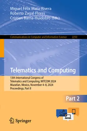 Mata-Rivera / Barria-Huidobro / Zagal-Flores |  Telematics and Computing | Buch |  Sack Fachmedien