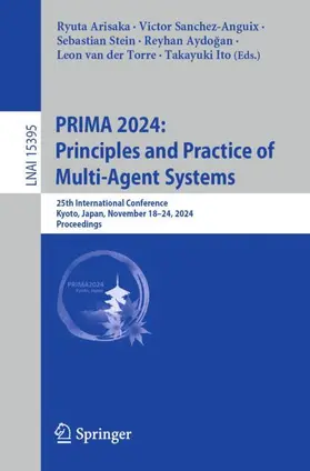 Arisaka / Sanchez-Anguix / Ito |  PRIMA 2024: Principles and Practice of Multi-Agent Systems | Buch |  Sack Fachmedien