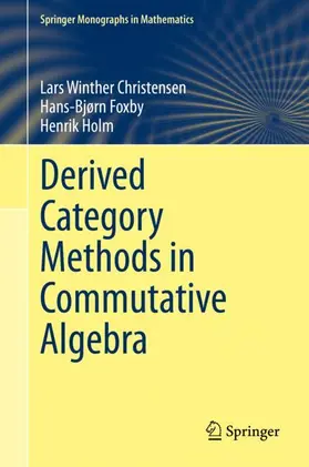 Christensen / Holm / Foxby |  Derived Category Methods in Commutative Algebra | Buch |  Sack Fachmedien