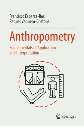 Vaquero-Cristóbal / Esparza-Ros |  Anthropometry | Buch |  Sack Fachmedien