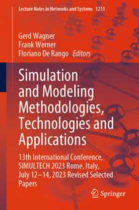 Wagner / Werner / De Rango |  Simulation and Modeling Methodologies, Technologies and Applications | eBook | Sack Fachmedien