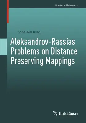 Jung |  Aleksandrov-Rassias Problems on Distance Preserving Mappings | Buch |  Sack Fachmedien